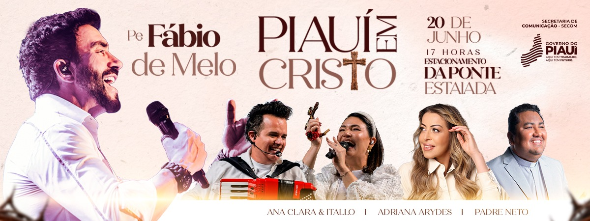 Piauí em Cristo: Teresina recebe Padre Fábio de Melo e grandes nomes da música católica
