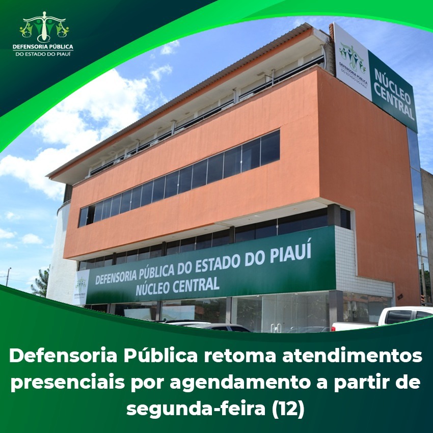 Defensoria Pública retoma atendimentos presenciais por agendamento a