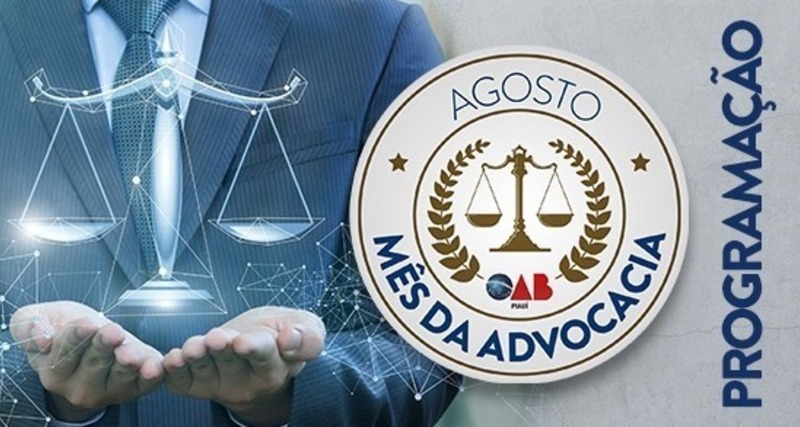 Mês da advocacia confira a programação especial da OAB para advogados