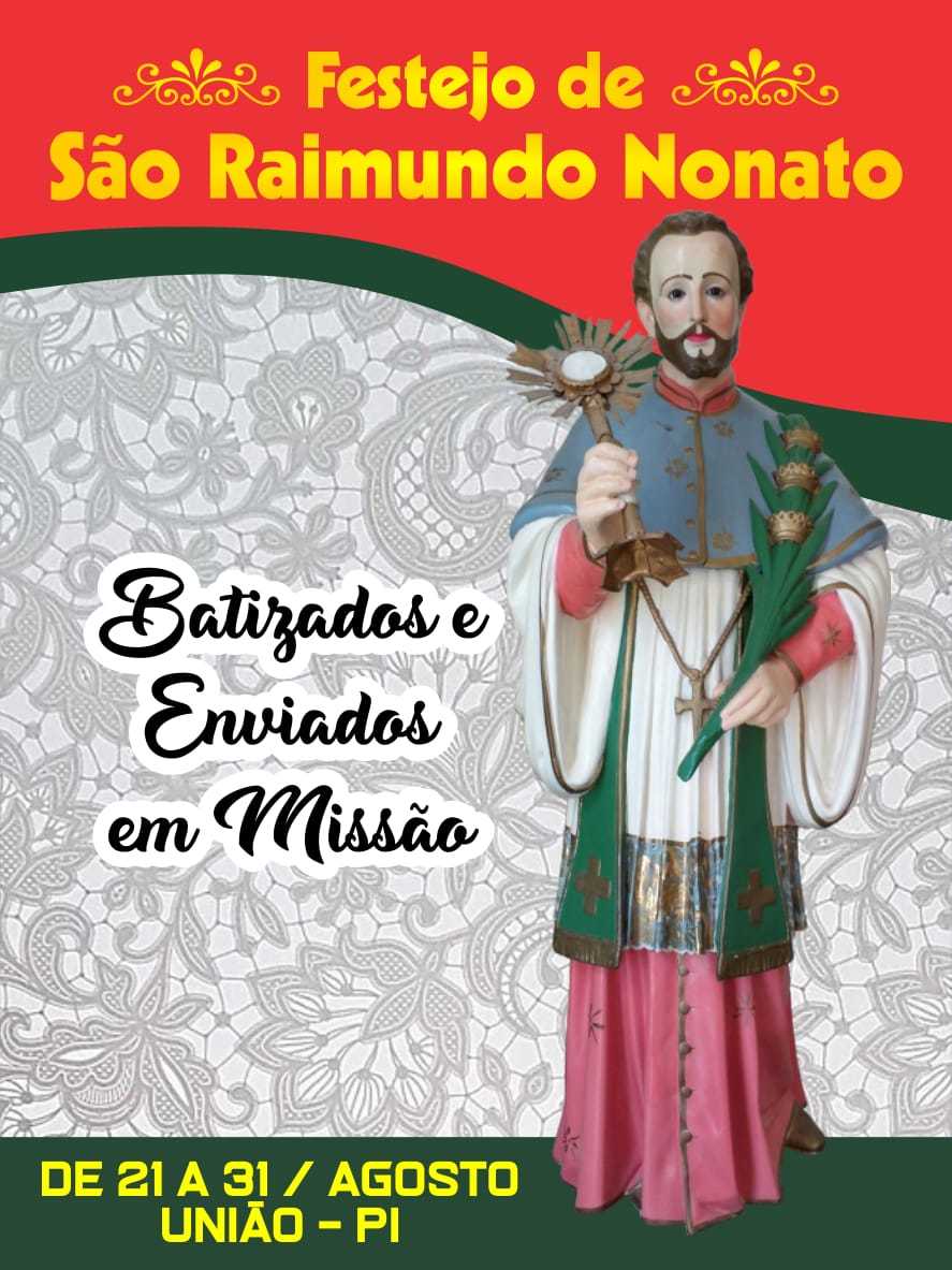 Paróquia se prepara para os festejos de São Raimundo Nonato em União