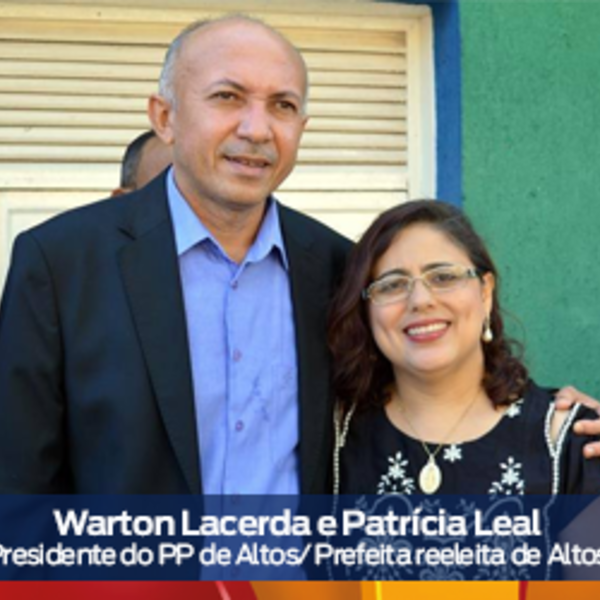 Patrícia Leal e o marido vão estar no meio da disputa entre W.Dias e Ciro